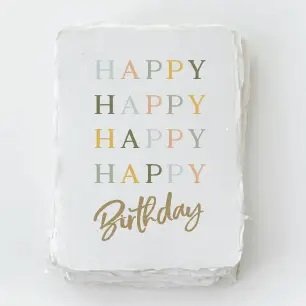 Front-"Happy Happy Happy Happy Birthday" Birthday Greeting Card