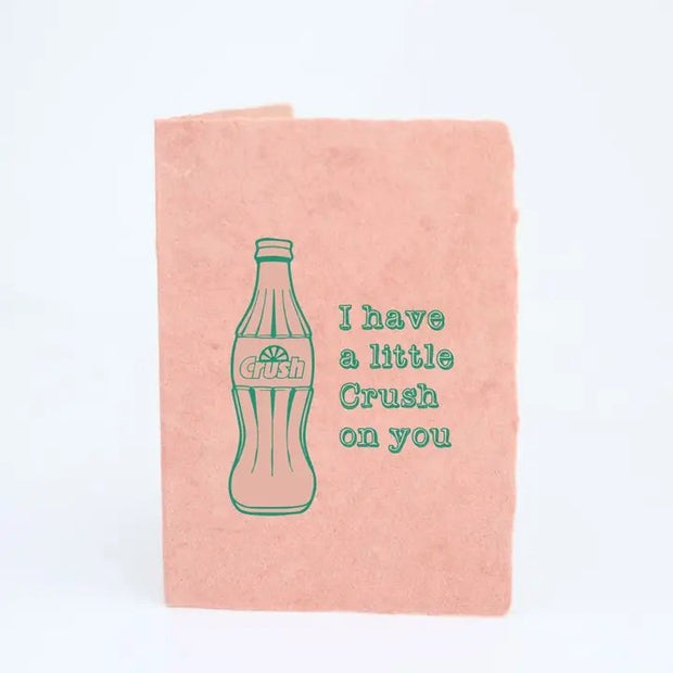 Front-"I have a little crush on you" Greeting Card
