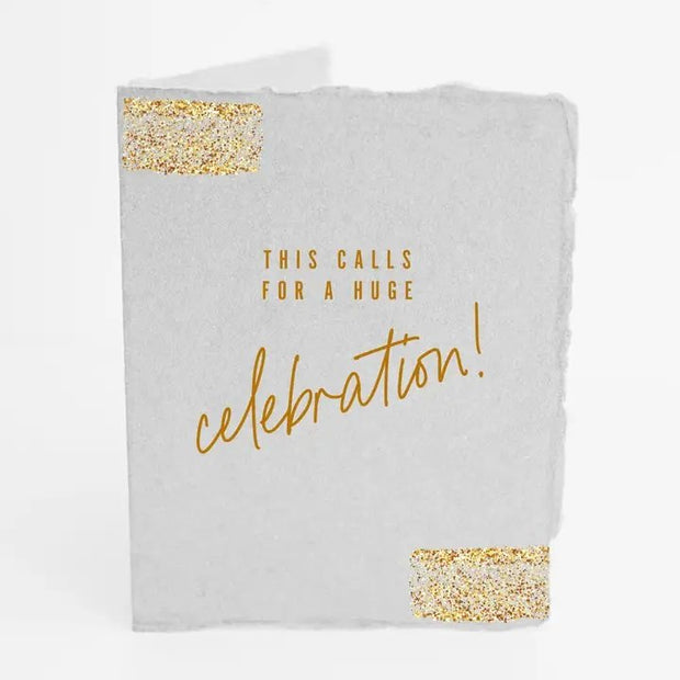 Front-"This Calls for a Huge Celebration" Greeting Card